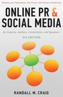 Online PR & Social Media for Experts: Develop Your Reputation, Get Found, and Attract a Following 147527940X Book Cover