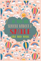 If you see someone without a smile give them yours: gratitude journal notebook for kids: A journal for your son or daughter to practice gratitude and mindfulness B084DGWCSH Book Cover