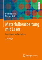 Materialbearbeitung Mit Laser: Grundlagen Und Verfahren 3658411228 Book Cover