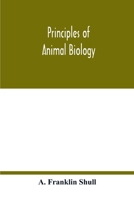 Principles of animal biology 9354016588 Book Cover