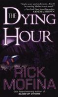 The Dying Hour 0786016973 Book Cover