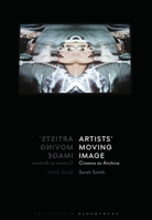 Cinema in the Gallery: The Movies in Artists' Film & Video 1788313984 Book Cover