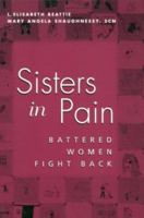 Sisters in Pain: Battered Women Fight Back 0813121515 Book Cover