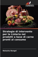 Strategie di intervento per la Listeria nei prodotti a base di carne pronti al consumo (Italian Edition) 6202322926 Book Cover