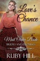 Love's Chance: Mail Order Bride 1987751795 Book Cover