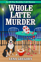 Whole Latte Murder 1516110498 Book Cover