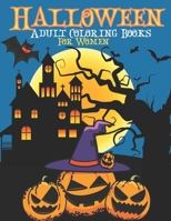 Halloween Adult Coloring Books For Women: Halloween Pumpkins-Cats and More gift for Adult For Women B09CKS4MWT Book Cover