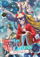 Though I Am an Inept Villainess: Tale of the Butterfly-Rat Body Swap in the Maiden Court (Light Novel) Vol. 9 (Though I Am an Inept Villainess: Tale ... Swap in the Maiden Court (Light Novel)) B0DYN2MYNT Book Cover