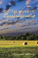The Treasure of Encouragement: Learning to Love People Along the Way B0DQVFCT82 Book Cover