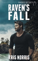 Raven's Fall (Raven's Security) B0GG9GPYJJ Book Cover