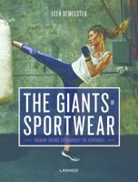 The Giants of Sportswear: Fashion Trends Throughout the Centuries 9401436738 Book Cover