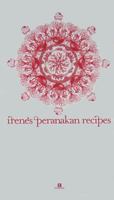 Irene's Peranakan Recipes 9810570155 Book Cover