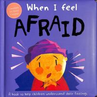 When I Feel Afraid 1839031891 Book Cover