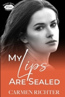 My Lips Are Sealed B09ZF8ZZRQ Book Cover