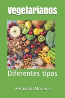 Vegetarianos: Diferentes tipos 1696752663 Book Cover