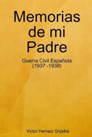 Memorias de mi Padre 1291420371 Book Cover