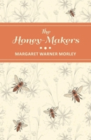 The Honey Makers 1016038135 Book Cover