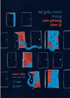 The Man Who Hides Himself in the Psychological Room 6043455358 Book Cover