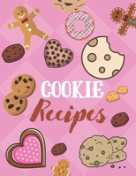 Cookie Recipes: Recipe Journal Book to Write In Favorite Recipes and Notes. Recipes-trim-size-book-to-write-in-8.5-x-11-no-bleed-126-pages-cover-size-17.54-x-11.25-inch 1674742738 Book Cover