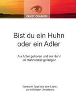 Bist Du Ein Huhn Oder Ein Adler 3866890184 Book Cover