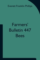 Farmers' Bulletin 447; Bees 935475127X Book Cover