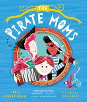 The Pirate Moms 1623715776 Book Cover