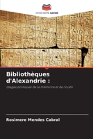 Bibliothèques d'Alexandrie (French Edition) 6208623693 Book Cover