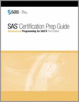 SAS Certification Prep Guide: Advanced Programming for SAS 9