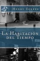 La Habitación del Tiempo 1500469742 Book Cover