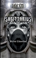 Data Song: Sagittarius 2322219185 Book Cover