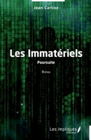 Les Immatériels: Poursuite 2385415151 Book Cover