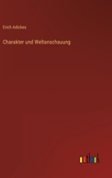 Charakter und Weltanschauung 3368419307 Book Cover