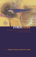 Cybercrime: Law enforcement, security and surveillance in the information age 0415213266 Book Cover