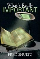 What's Really Important 1493151142 Book Cover