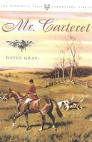 Mr. Carteret: And Other Stories (Derrydale Press Foxhunter's Library) 1473327539 Book Cover