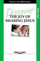 Discover the Joy of Sharing Jesus 1562128590 Book Cover