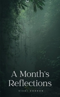 A Month's Reflections 9358368489 Book Cover