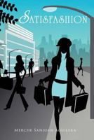 Satisfashion 1425119077 Book Cover