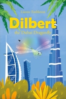 Dilbert - The Dubai Dragonfly 1543911471 Book Cover