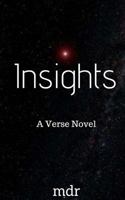 Insights: A Verse Novel 1718717954 Book Cover