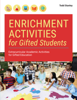 Enrichment Activities for Gifted Students : Extracurricular Academic Activities for Gifted Education 1646320832 Book Cover