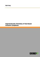 Supramolecular Chemistry of Host-Guest Inclusion Complexes 3656131449 Book Cover