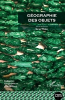 Géographie des objets (Géographie Et Cultures) (French Edition) 2343071322 Book Cover
