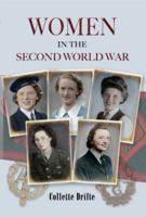 Women in the Second World War 1399019473 Book Cover