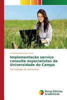 Implementação serviço consulte especialistas da Universidade do Campo 6130158408 Book Cover