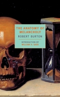 The Anatomy of Melancholy 1987434528 Book Cover
