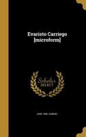 Evaristo Carriego [microform] 1360013644 Book Cover