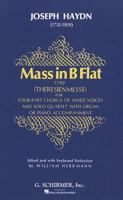 Haydn: Mass in B Flat (Theresienmesse): For Four-Part Chorus of Mixed Voices and Solo Quartet with Organ or Piano Accompaniment 0793506611 Book Cover