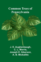Common Trees Of Pennsylvania 9369052771 Book Cover