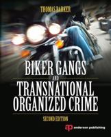 Biker Gangs and Transnational Organized Crime 113816822X Book Cover